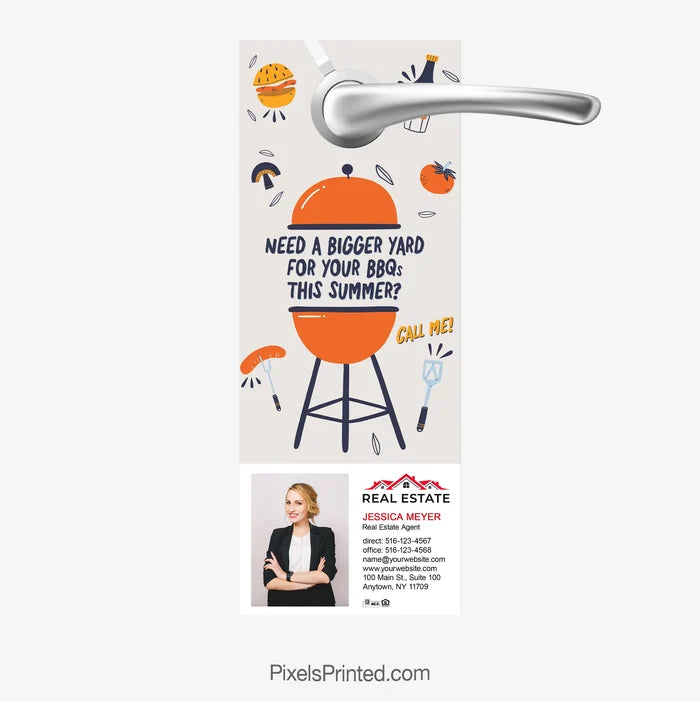 Looking for a bigger yard for your barbecue door hangers for real estate agents.