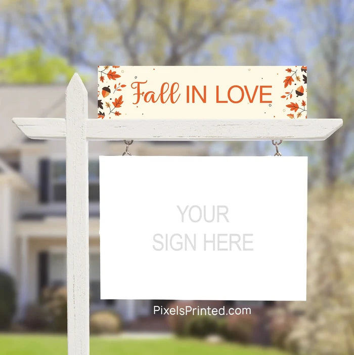 Autumn fall in love real estate sign riders PixelsPrinted