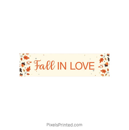 Autumn fall in love real estate sign riders PixelsPrinted