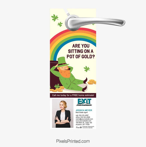 EXIT Realty St. Patrick's Day door hanger asking Are you sitting on a pot of gold?