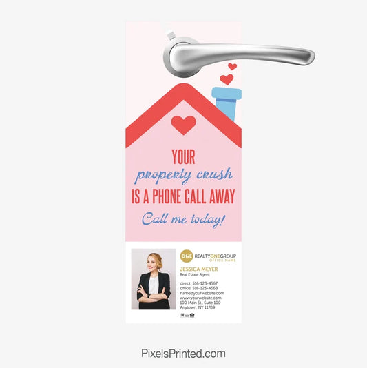 Realty ONE Group Valentine door hanger saying “Your property crush is a phone call away”