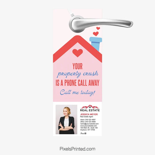 Valentine door hanger for real estate agents that says “Your property crush is a phone call away”